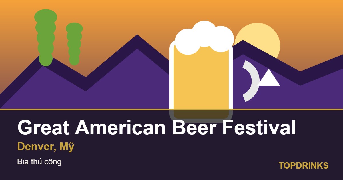 Great American Beer Festival (GABF) Denver: thiên đường bia thủ công Mỹ