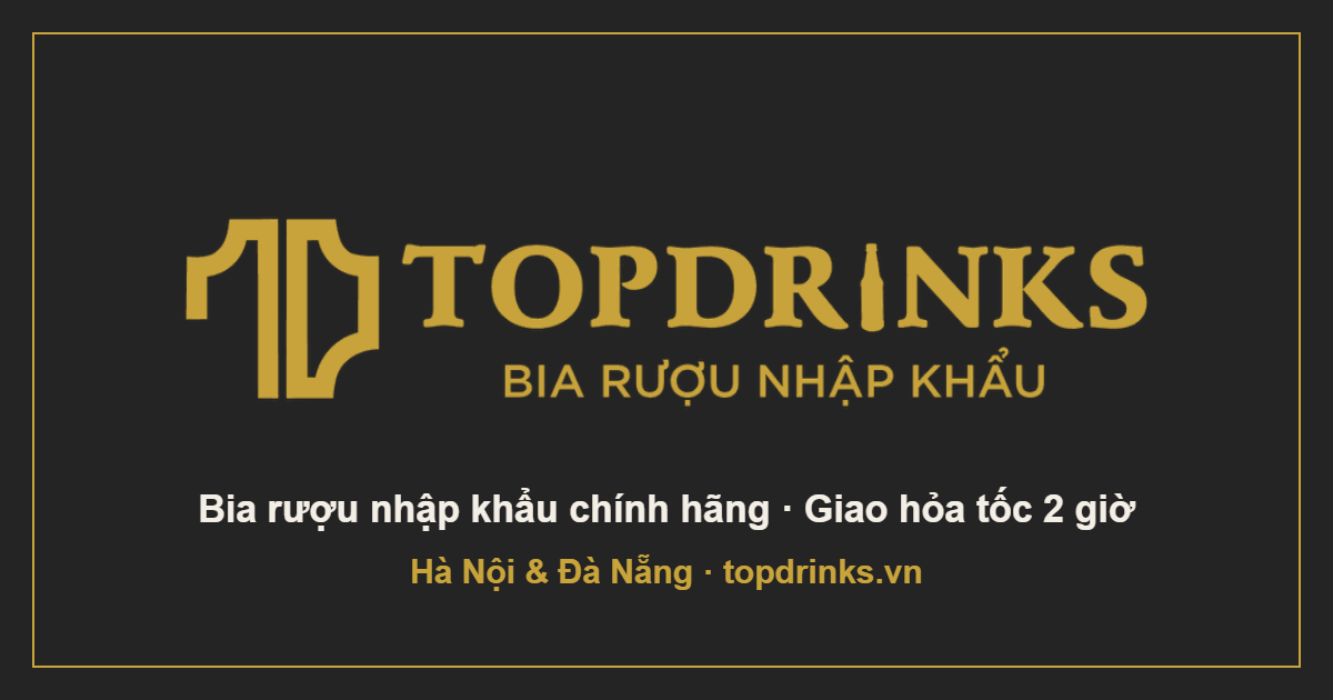 Mua bia nhập khẩu Lạng Sơn – Bia Đức, Bỉ chính hãng